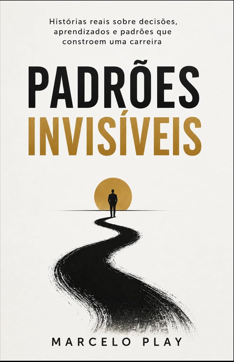 ler totalmente Padrões Invisíveis (Portuguese Edition)