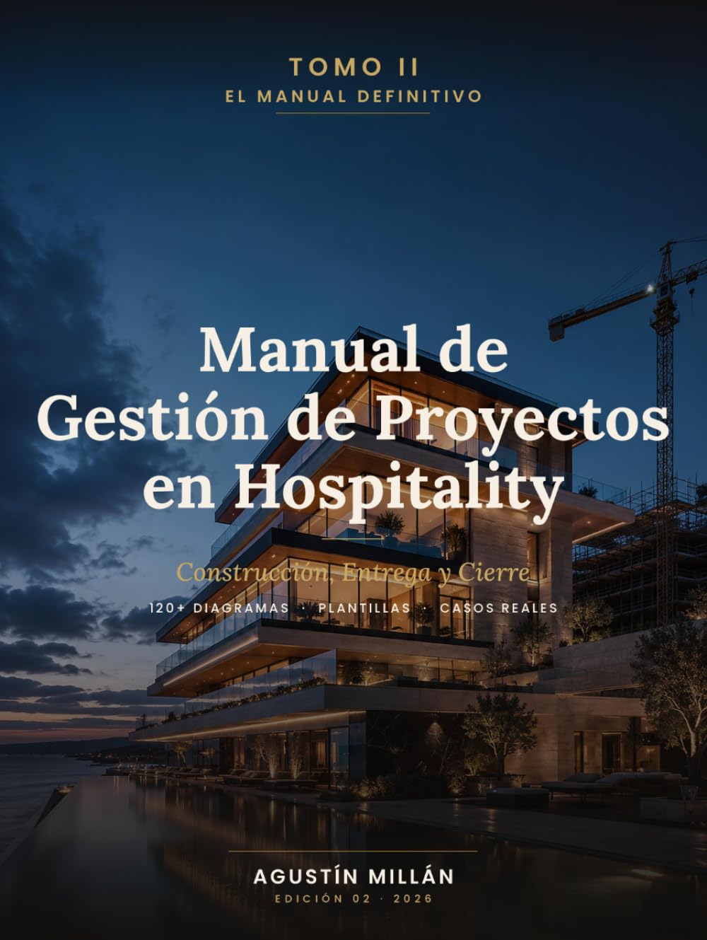 ler totalmente Manual de Gestión de Proyectos en Hospitality: Tomo II — Construcción, Entrega y Cierre (Spanish Edition)