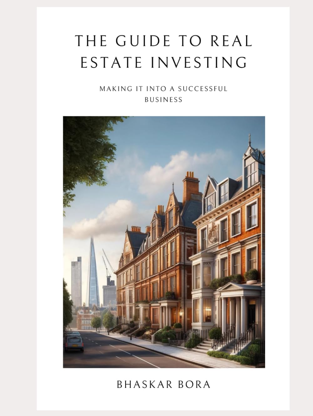 The Guide To Real Estate Investing: Making It Into A Successful Business baixar livro de graça