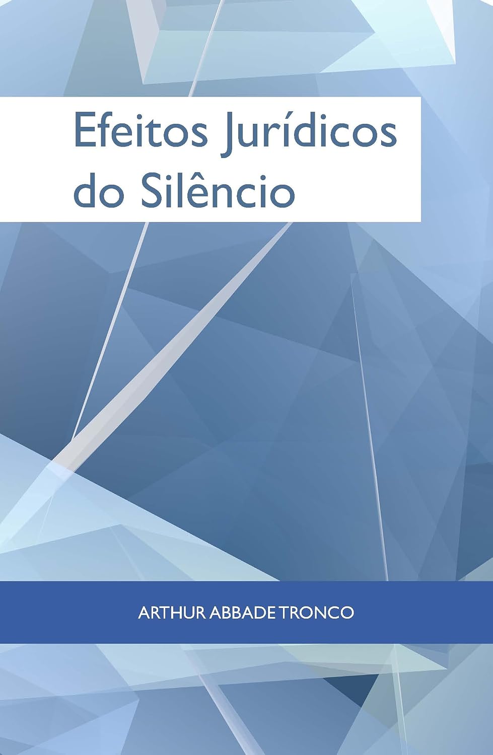 Efeitos Jurídicos do silêncio baixar livro de graça