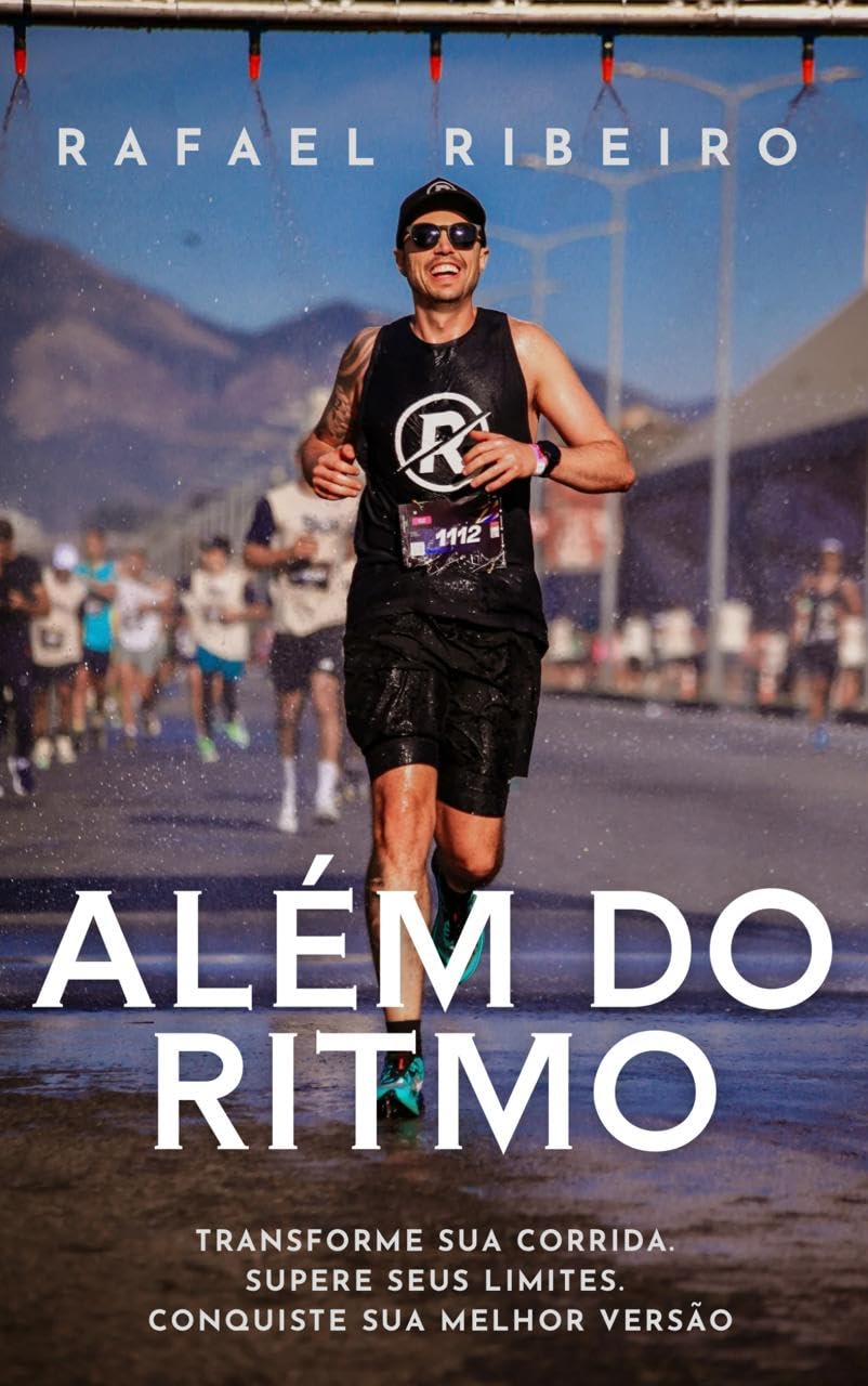 Além do Ritmo: Transforme sua corrida. Supere seus limites. Conquiste sua melhor versão.
