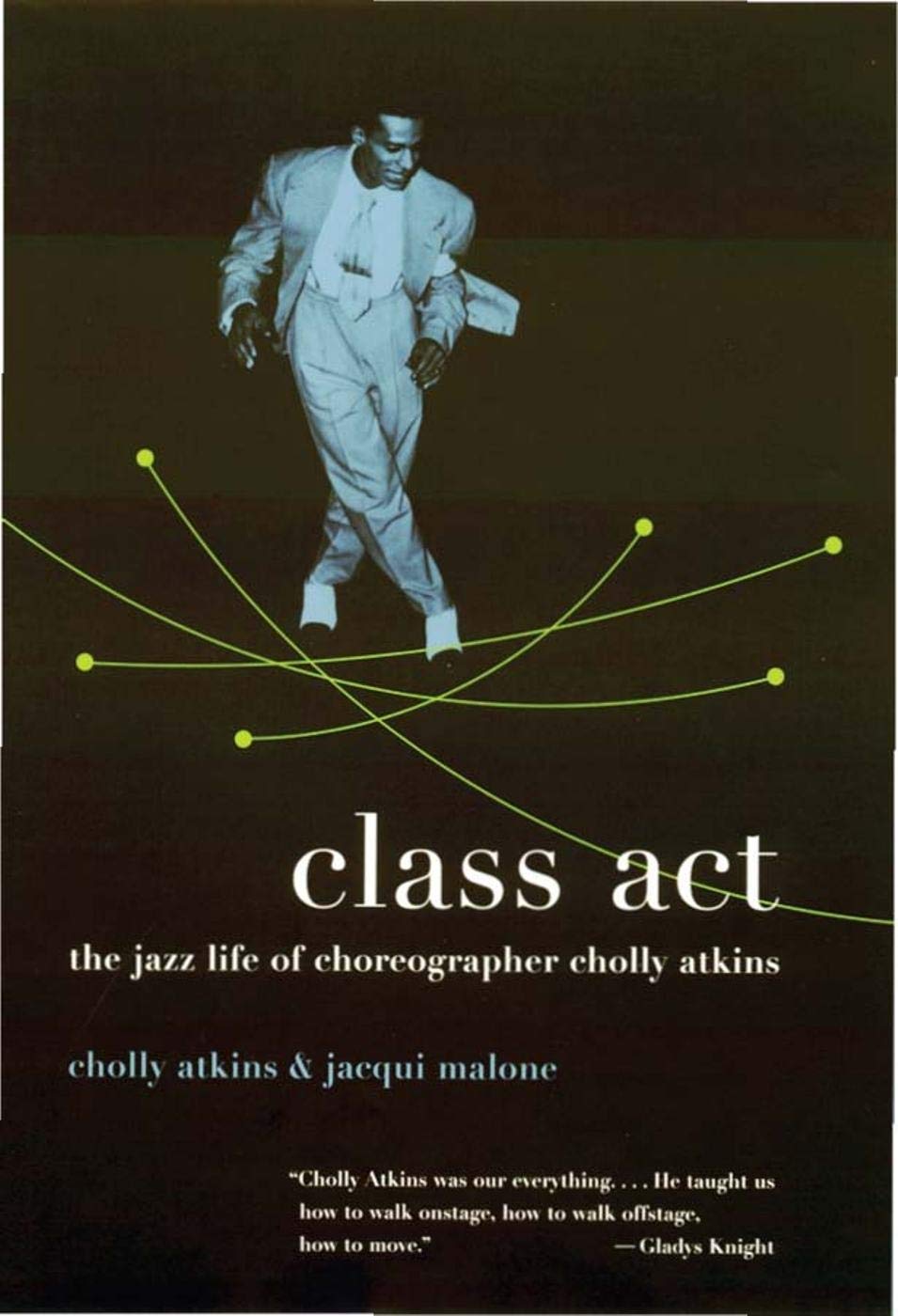 capítulo por capítulo baixar Class Act: The Jazz Life of Choreographer Cholly Atkins (English Edition)