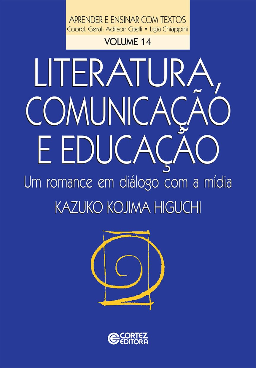 Literatura, comunicação e educação: um romance em diálogo com a mídia baixar o livro de graça