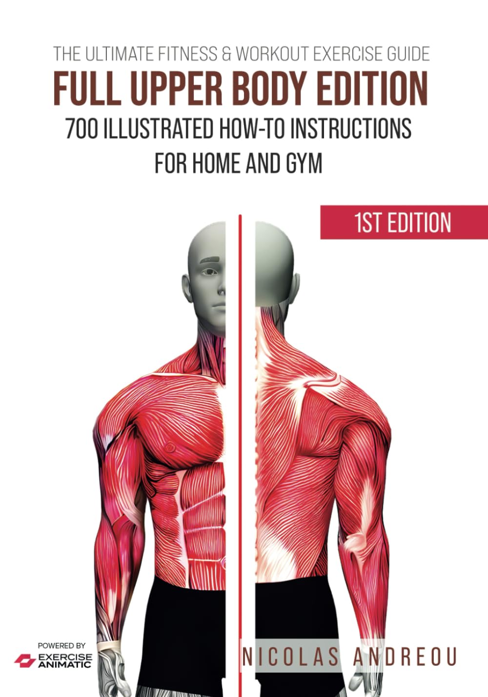 capítulo por capítulo baixar THE ULTIMATE FITNESS & WORKOUT EXERCISE GUIDE: FULL UPPER BODY EDITION: 700 Illustrated How-to Instructions for Home and Gym