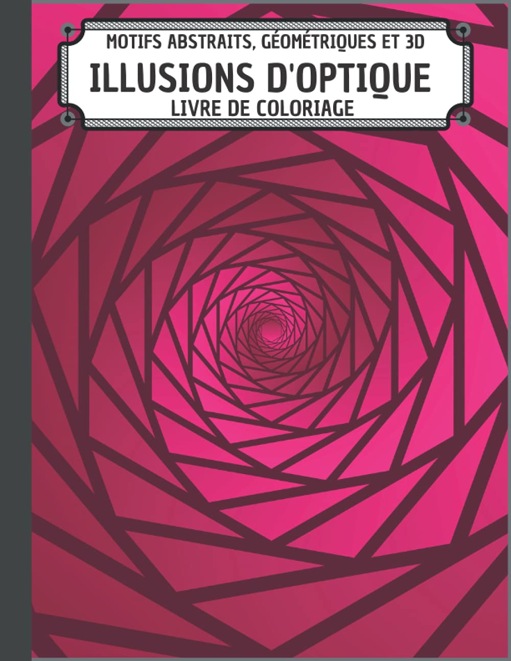 ler totalmente Géométriques 3D Illusions D'optique Livre De Coloriage: Graffiti Trippy Psychédélique Abstrait Géométrique Conception Illusions D'optique Livres De Coloriage Pour Adultes Et Enfants. (French Edition)