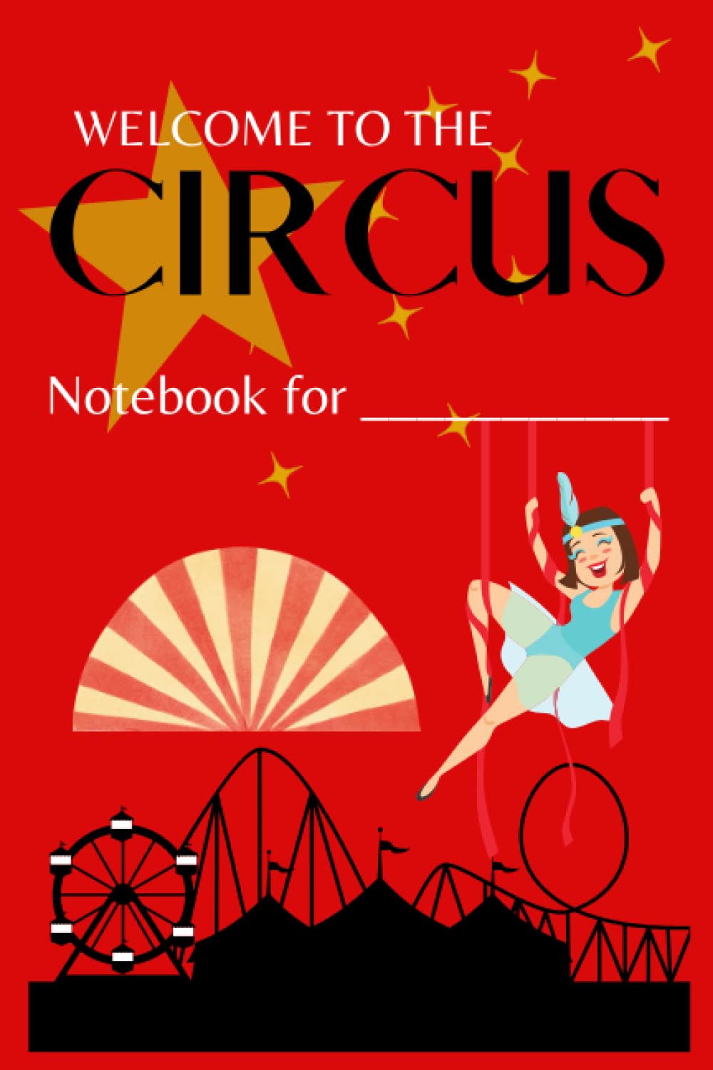 ler totalmente Circus Time: circus notebook / circus journal / 120 lined journal pages