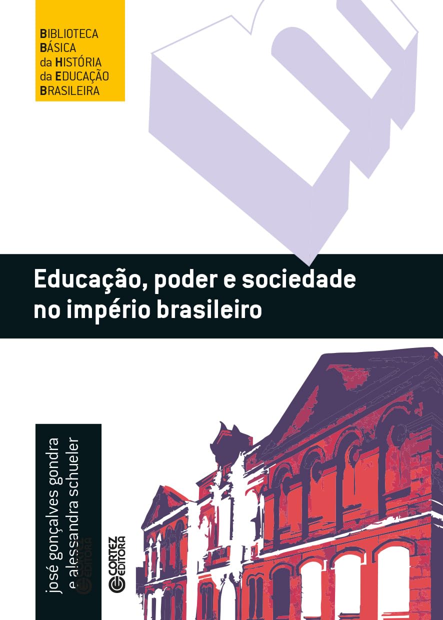capítulo por capítulo baixar Educação, poder e sociedade no império brasileiro