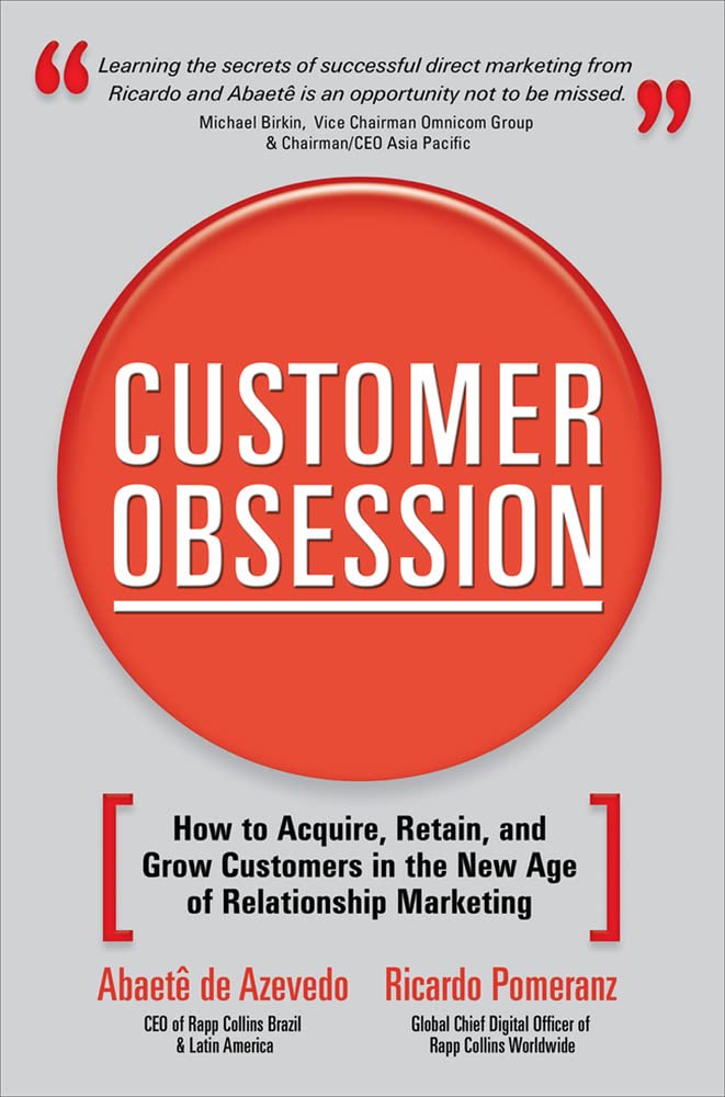 capítulo por capítulo baixar Customer Obsession: How to Acquire, Retain, and Grow Customers in the New Age of Relationship Marketing