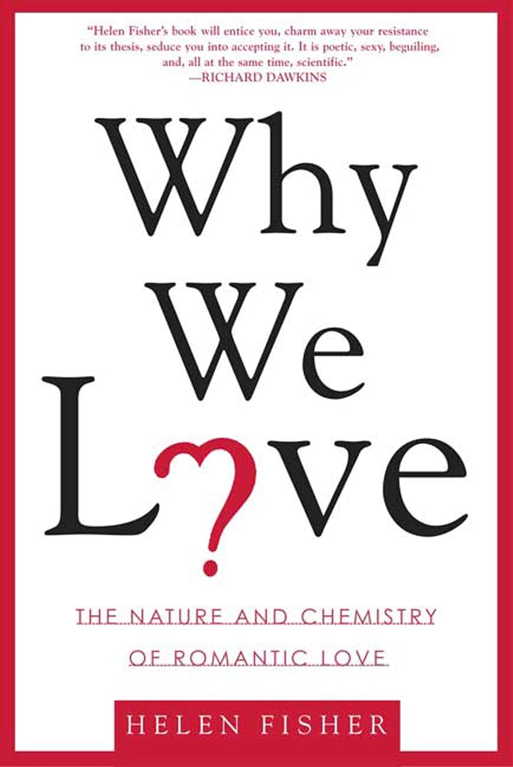 ler totalmente Why We Love: The Nature and Chemistry of Romantic Love