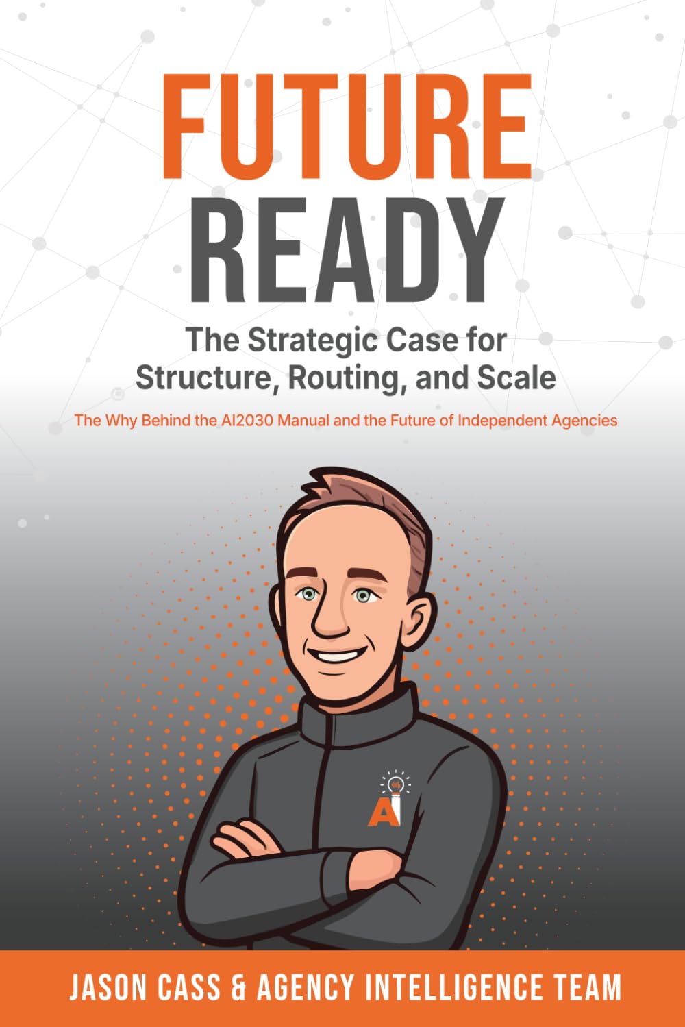 capítulo por capítulo baixar Future Ready: The Strategic Case for Structure, Routing, and Scale