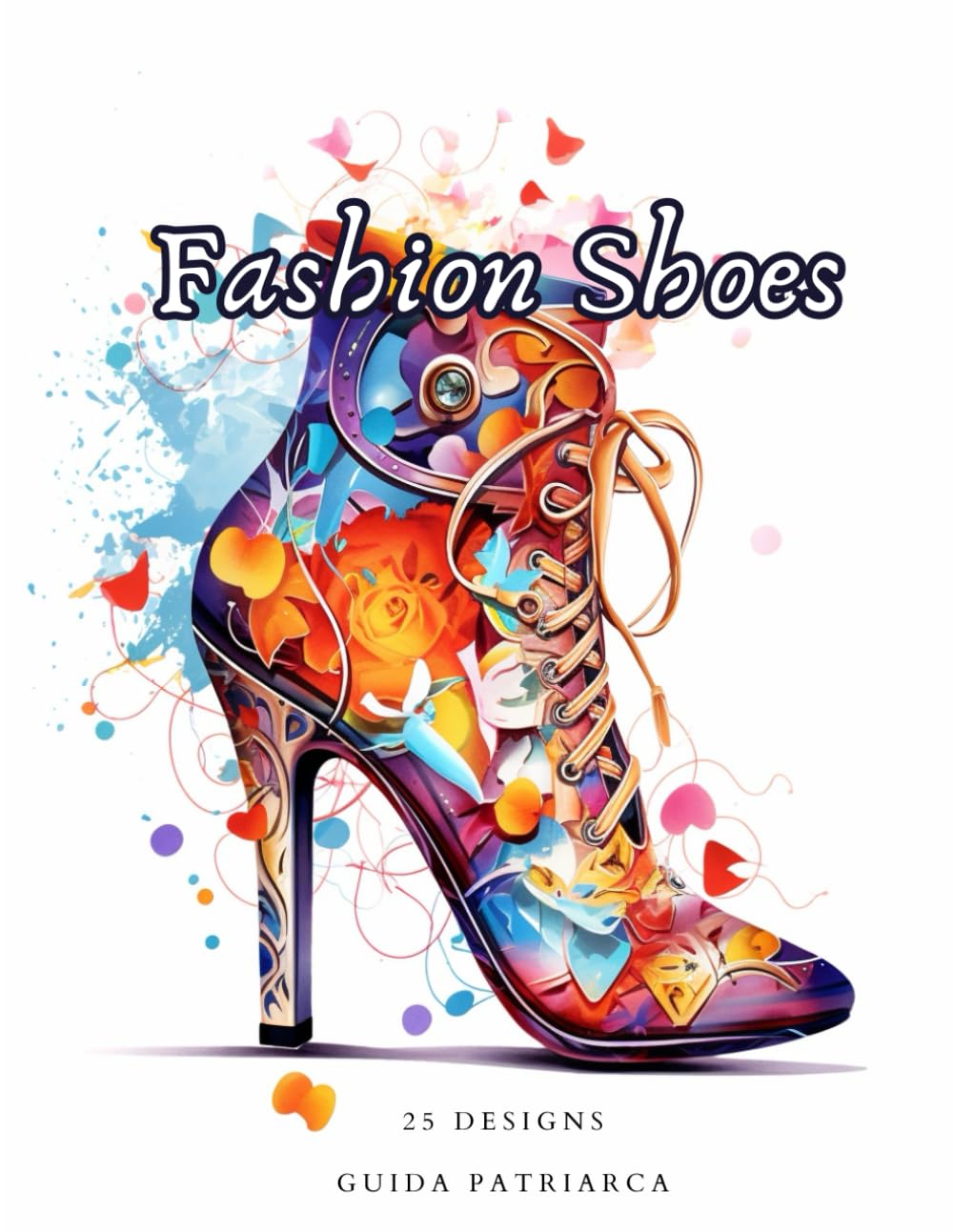 Fashion Shoes Coloring Book for Adults, Men, Women, Tens | 25 images | For Stress Relief, Relaxation, Perfect for People in Austism | Book 4 (Portuguese Edition) baixar o livro de graça