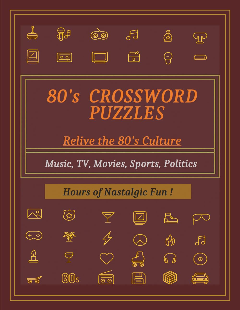 80's Crossword Puzzle: Relive the 80's Culture- Music, TV, Movies, Sports, Politics baixar o livro de graça