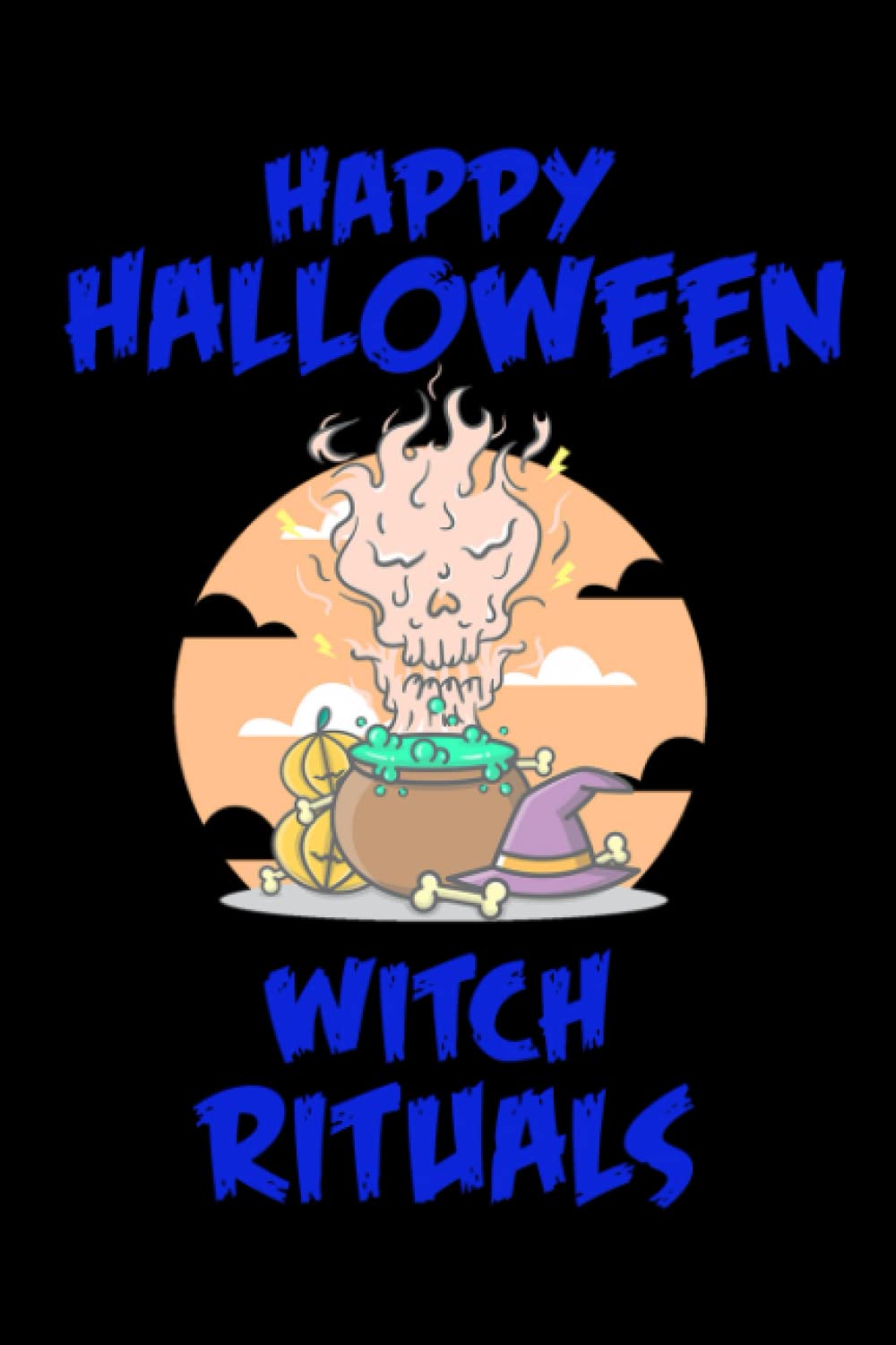 ler totalmente Happy Halloween Witch Rituals Notebook: College Ruled Gift Notebook, Wide Pages, Spooky Themed, School, Kids, Adults, Girls