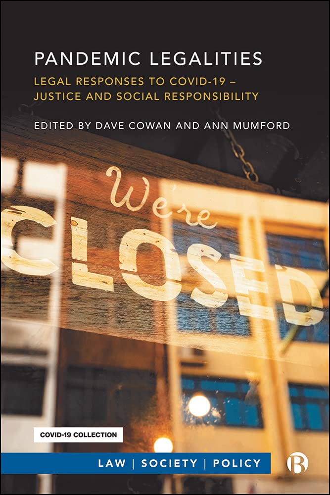 Pandemic Legalities: Legal Responses to COVID-19 – Justice and Social Responsibility (Law, Society, Policy) (English Edition) baixar o livro de graça