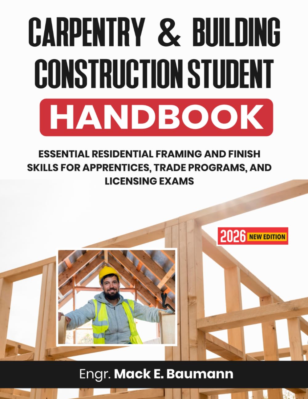 Carpentry & Building Construction Student Handbook: Essential Residential Framing and Finish Skills for Apprentices, Trade Programs, and Licensing Exams baixar o livro de graça