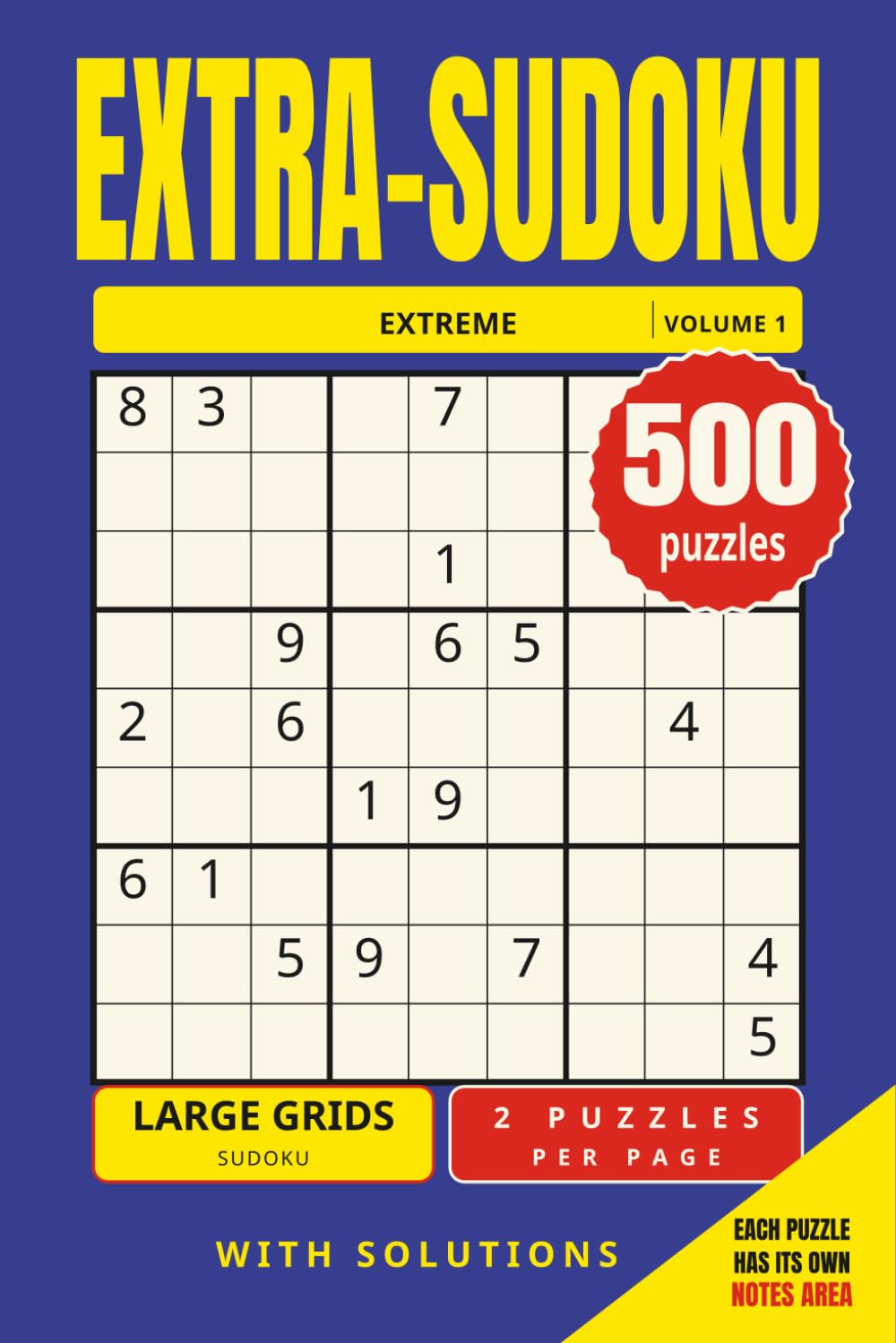 ler totalmente EXTRA-SUDOKU: Large Print Extremely Hard Sudoku Book for Adults with 500 Extreme Puzzles – Only 2 Large Puzzles per Page, with Notes Column and Solutions (EXTRA-SUDOKU: Extreme)