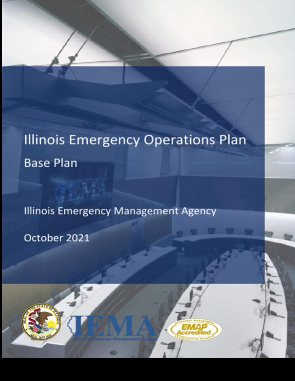 Illinois Emergency Operations Plan: Base Plan, October 2021 baixar livro de graça