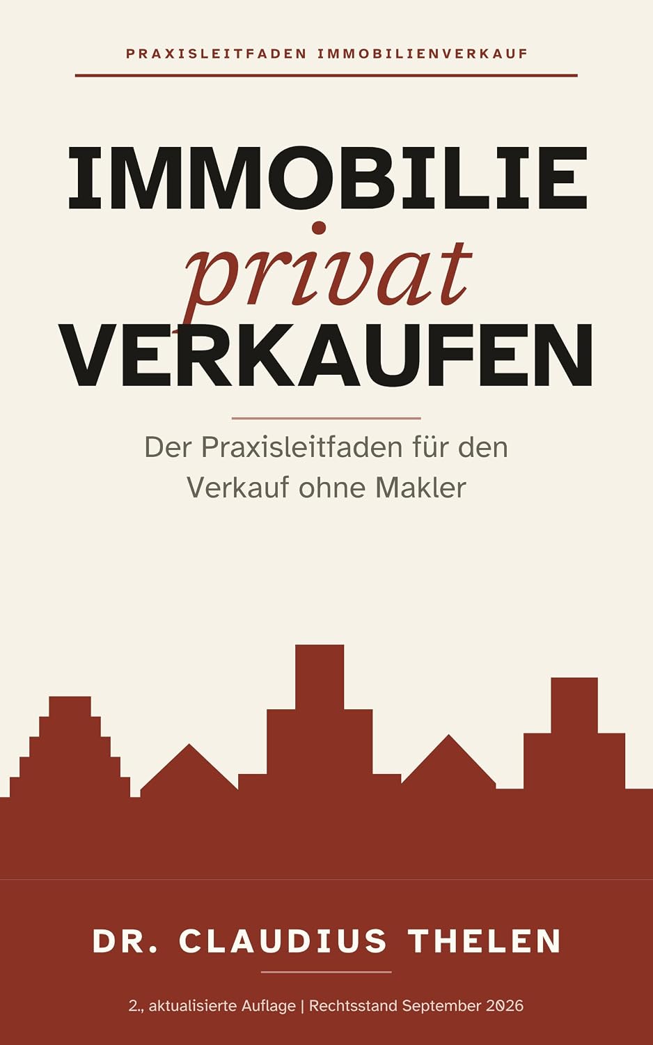 Immobilie privat verkaufen: Der Praxisleitfaden für Haus & Wohnung ohne Makler. Wertermittlung, Unterlagen, Besichtigung & Notartermin Schritt für Schritt.... Rechtsstand September 2026 (German Edition) baixar livro de graça