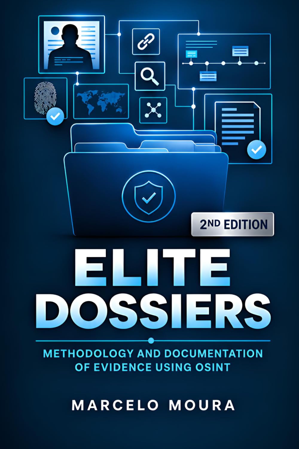 ler totalmente Elite Dossiers: Methodology and Evidence Documentation Using OSINT: 2nd Edition - Consolidated Edition, 10 Chapters: 12
