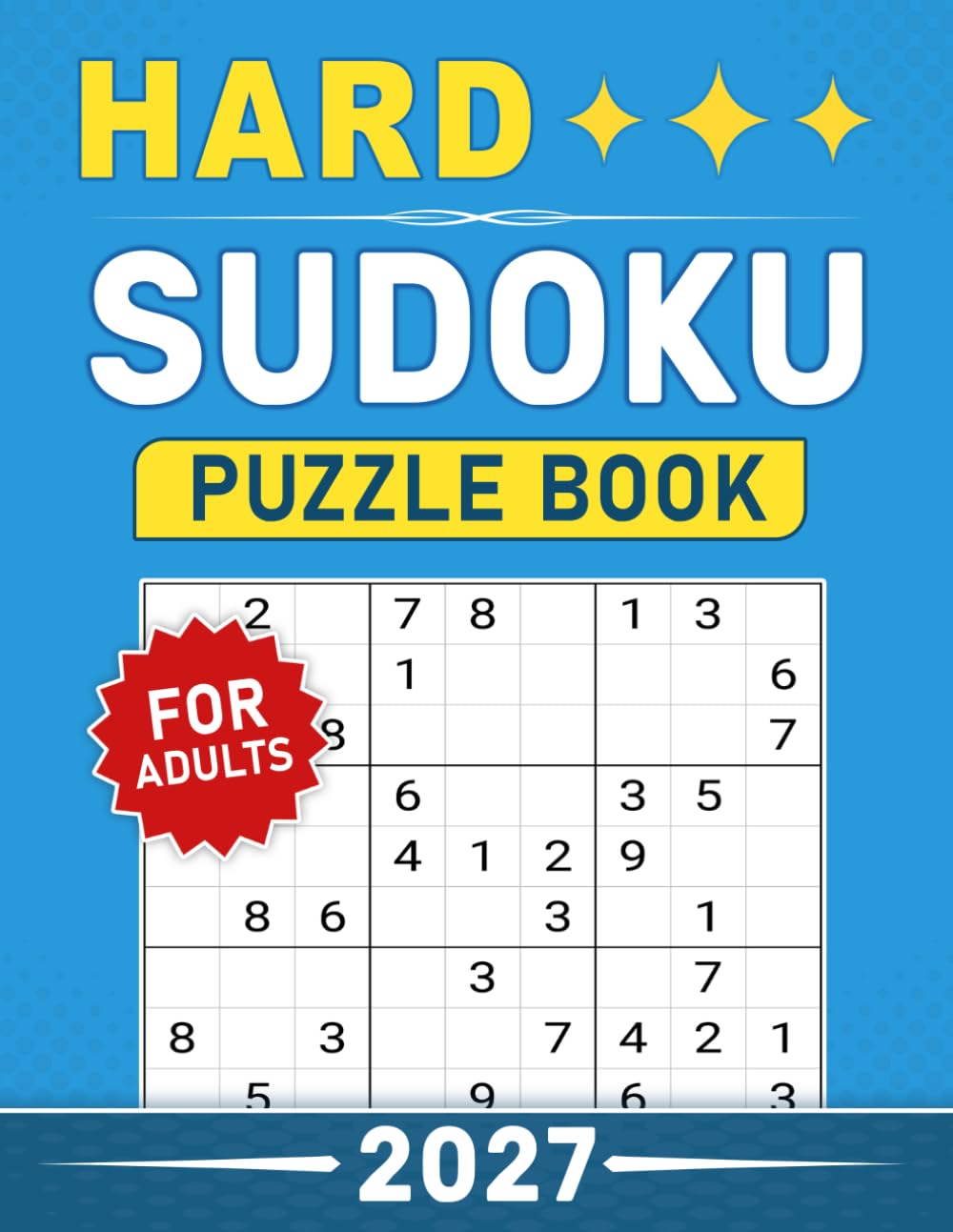 capítulo por capítulo baixar 2027 Hard Sudoku Puzzle Book For Adults: Challenging Logic Puzzles with Complete Solutions for Focused Solving