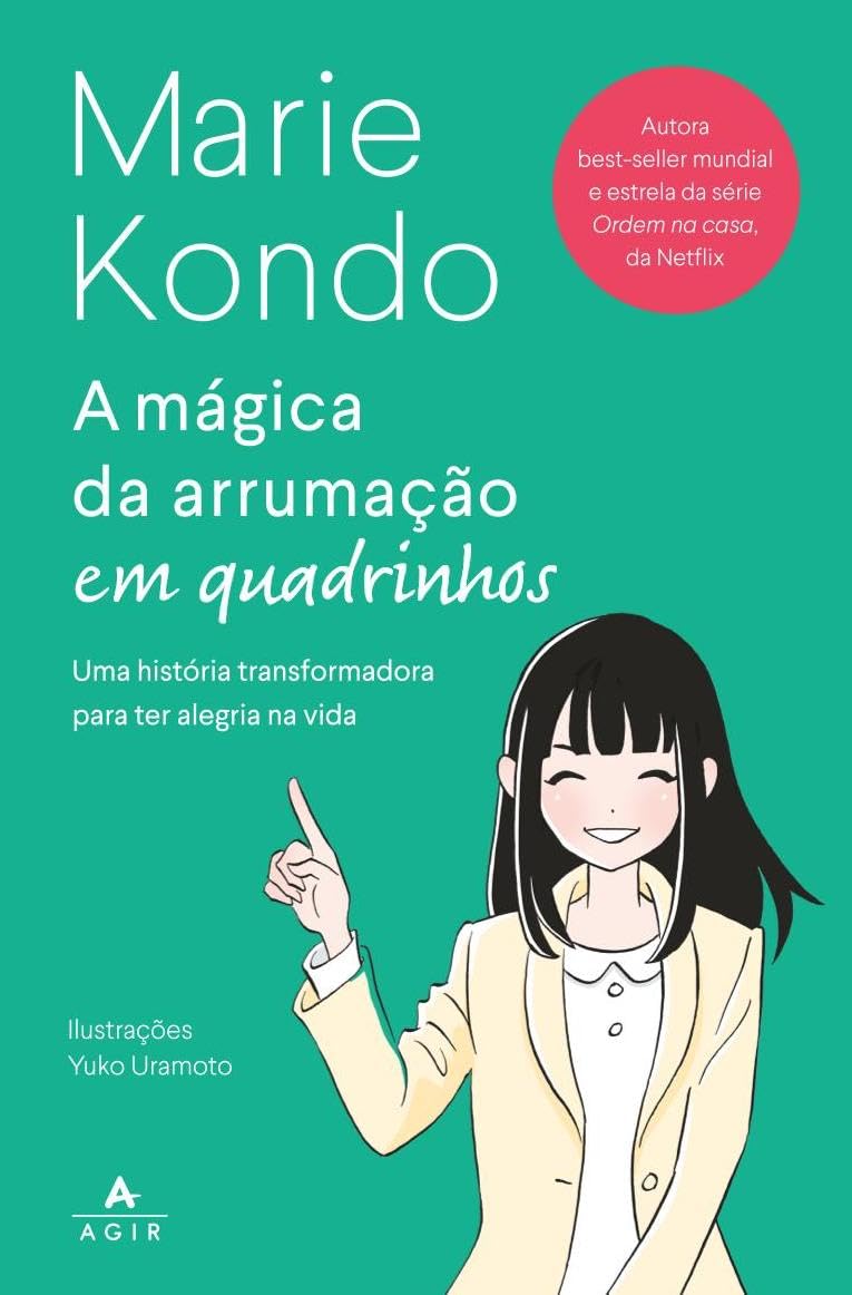 A mágica da arrumação em quadrinhos: Uma história transformadora para ter alegria na vida, no trabalho e no amor baixar livro de graça