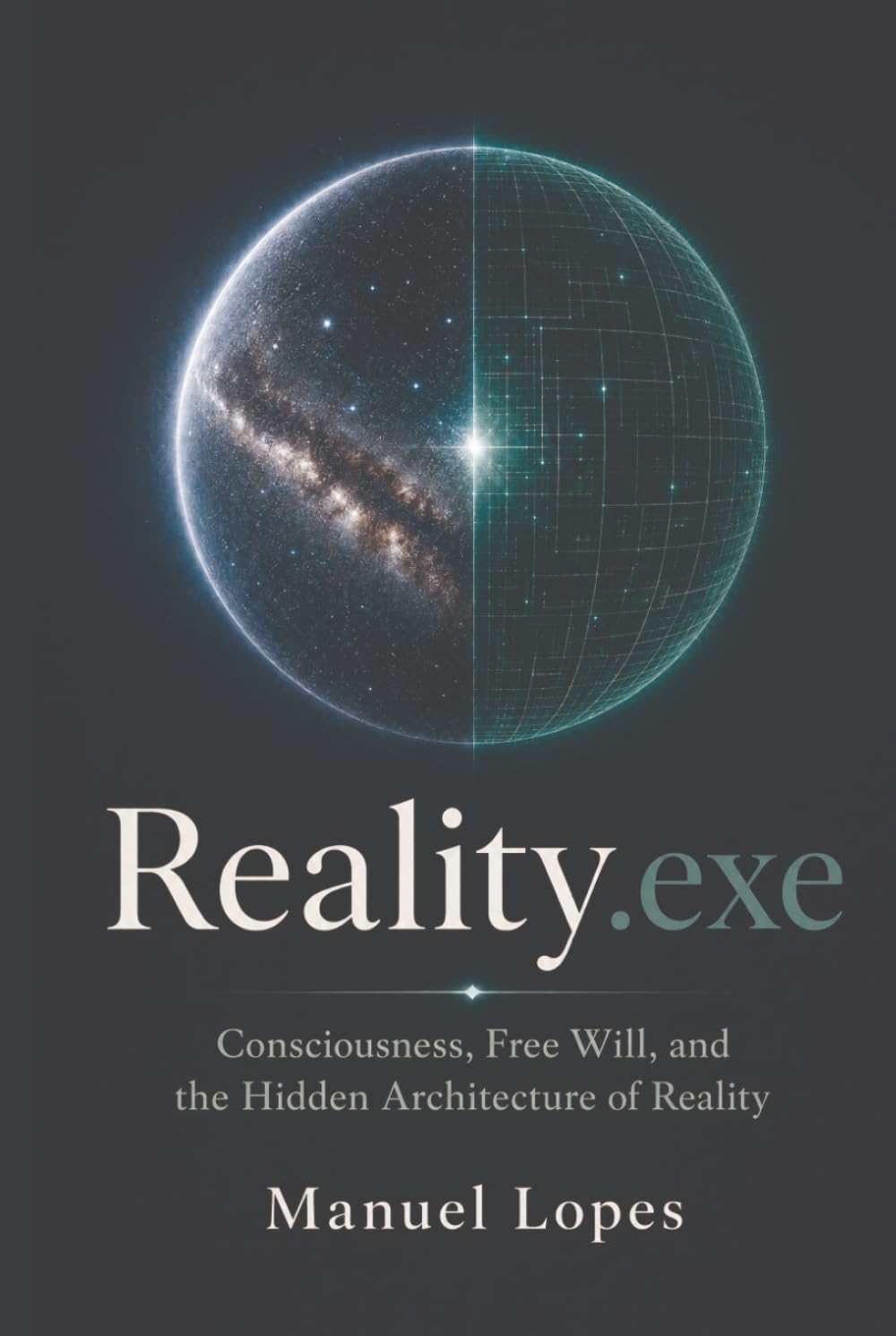 ler totalmente Reality.exe: Consciousness, Free Will, and the Hidden Architecture of Reality