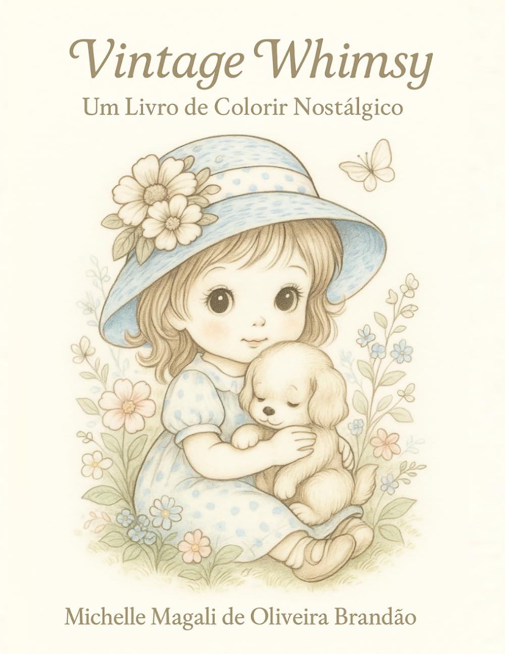 Vintage Whimsy: Um Livro de Colorir Nostálgico: 40 ilustrações encantadoras em estilo de papel de carta antigo para relaxar e colorir (Portuguese Edition) baixar o livro de graça