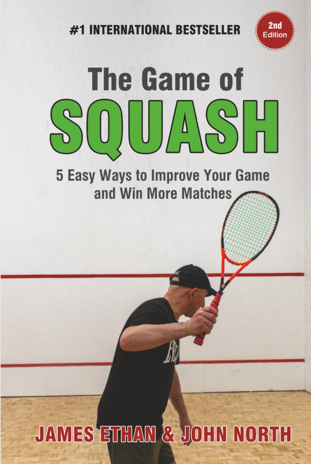 The Game Of Squash: 5 Easy Ways to Improve Your Game and Win More Matches baixar livro de graça
