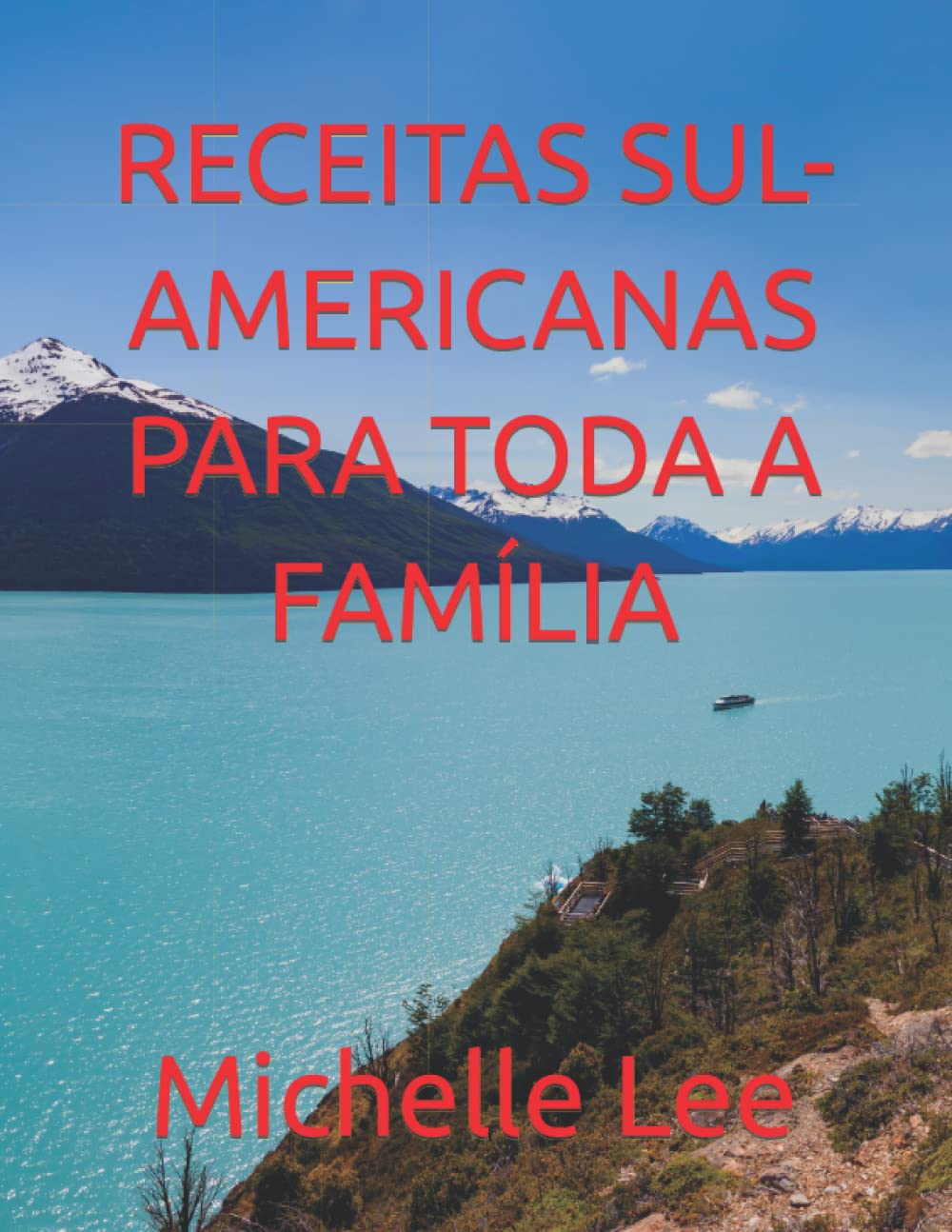 capítulo por capítulo baixar RECEITAS SUL-AMERICANAS PARA TODA A FAMÍLIA (Portuguese Edition)