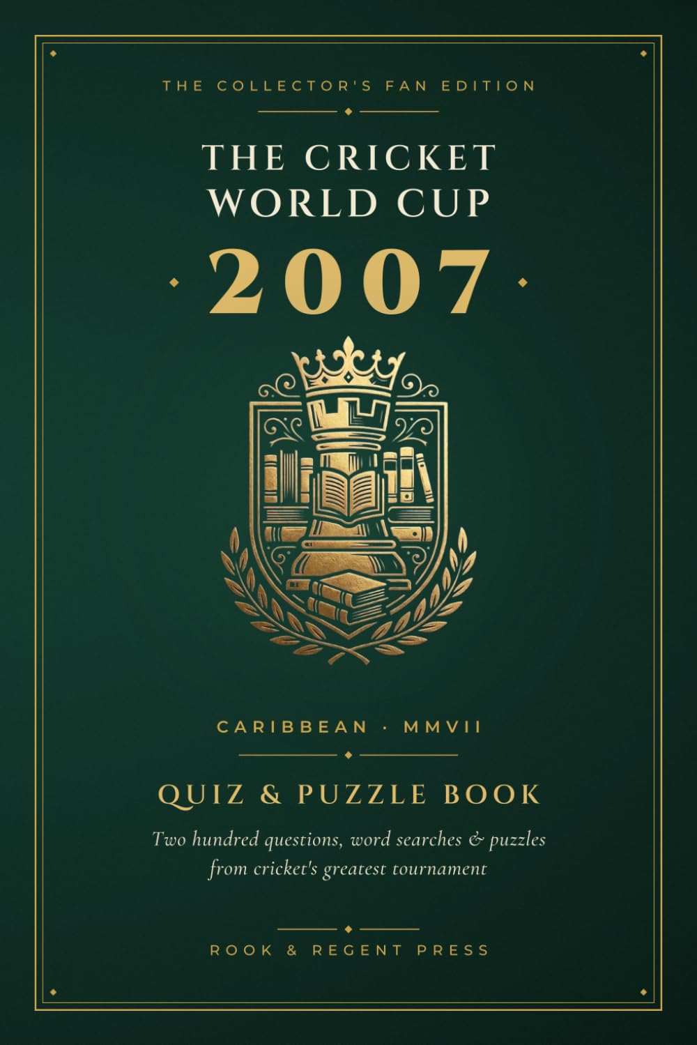 The Cricket World Cup: West Indies 2007 — Quiz & Puzzle Book: The Collector's Fan Edition — 200 Questions, Word Searches, Trivias, Puzzles & Gallery (The Cricket World Cup Quizz and Puzzle Books) baixar livro de graça