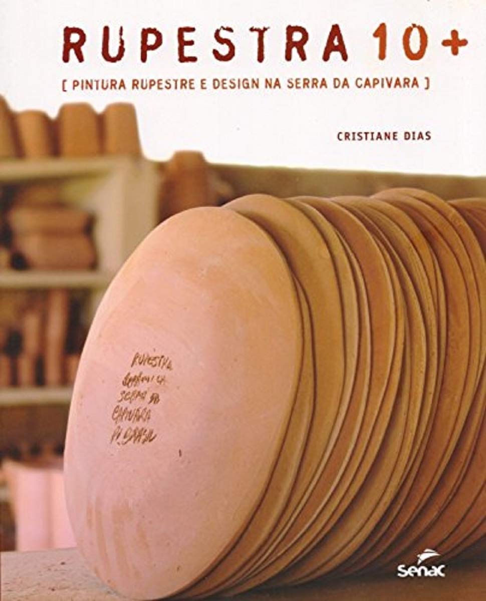 Rupestra 10+: Pintura rupestre e design na Serra da Capivara baixar livro de graça