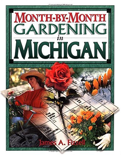Month-by-Month Gardening in Michigan