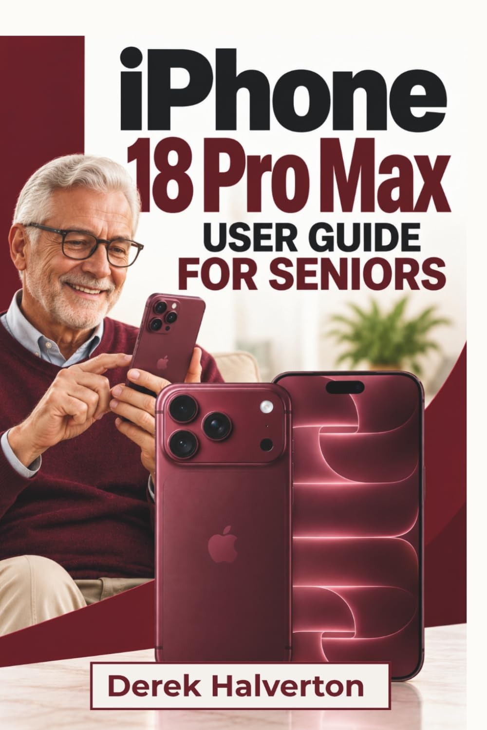 capítulo por capítulo baixar IPHONE 18 Pro Max User Guide For Seniors: Siri AI, Apple Intelligence, Camera Control, Variable Aperture Photography, Accessibility, Emergency Safety, and Everyday iOS Features