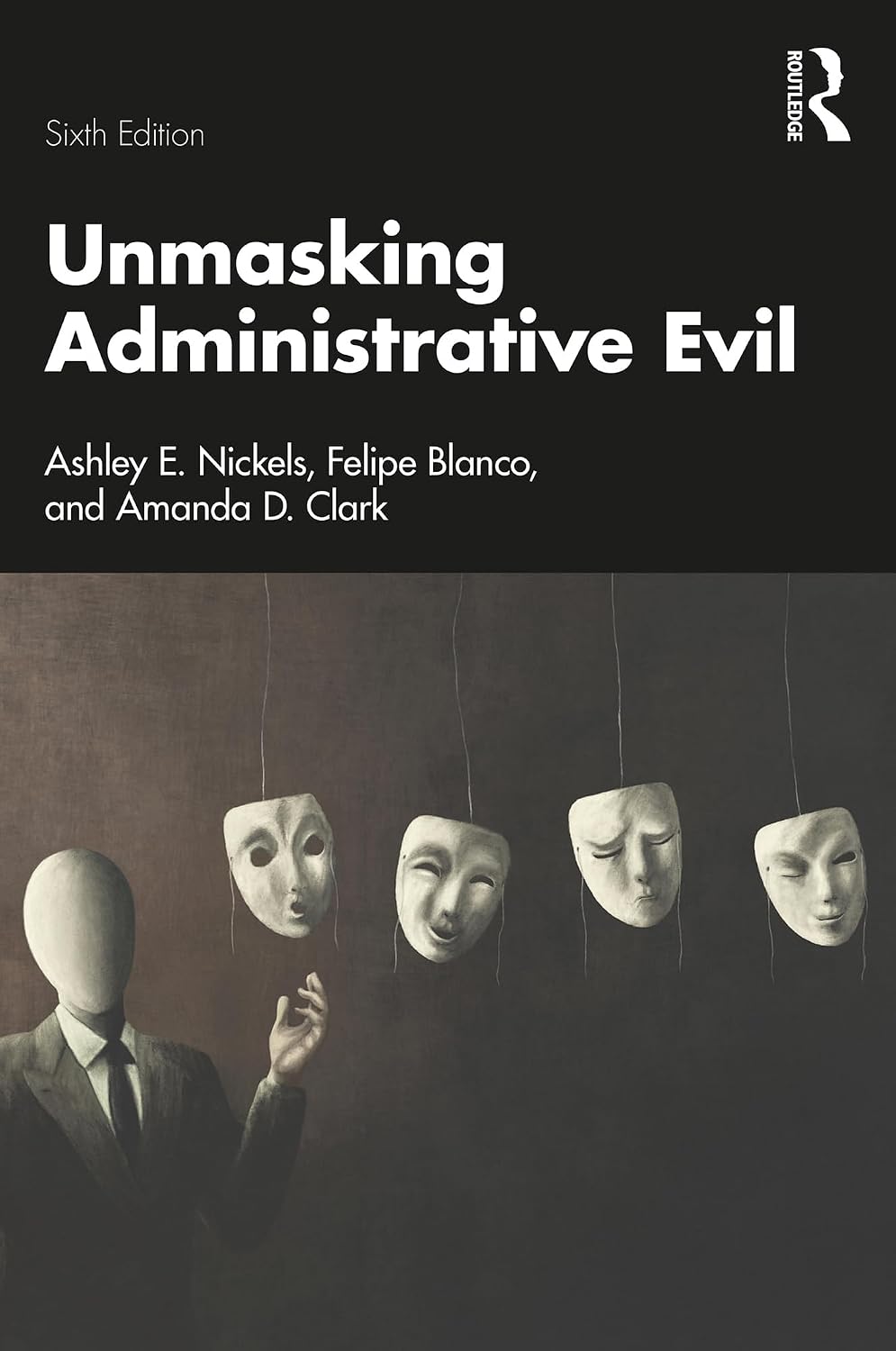 Unmasking Administrative Evil (English Edition) baixar livro de graça