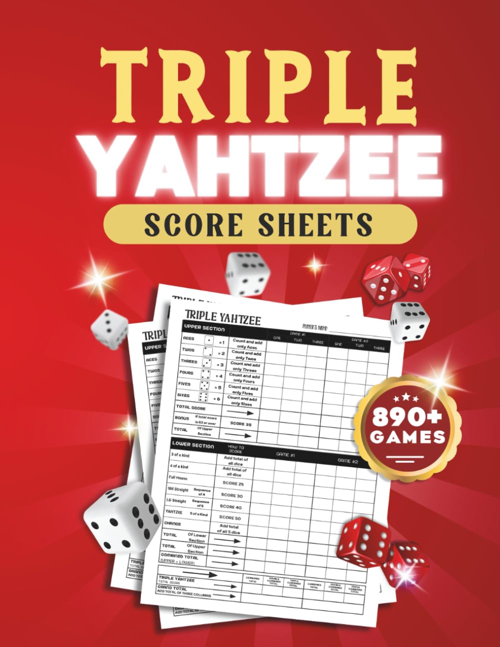 Triple Yahtzee Score Sheets: A 8.5x11 Game Tracker with 150 Pages | Record Over 890 Games baixar o livro de graça