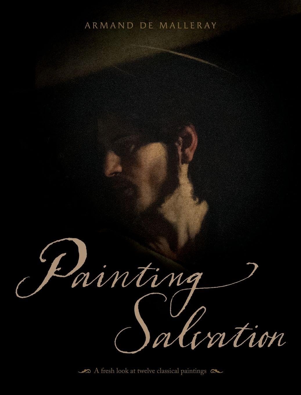 Painting Salvation: A fresh look at twelve classical paintings baixar o livro de graça