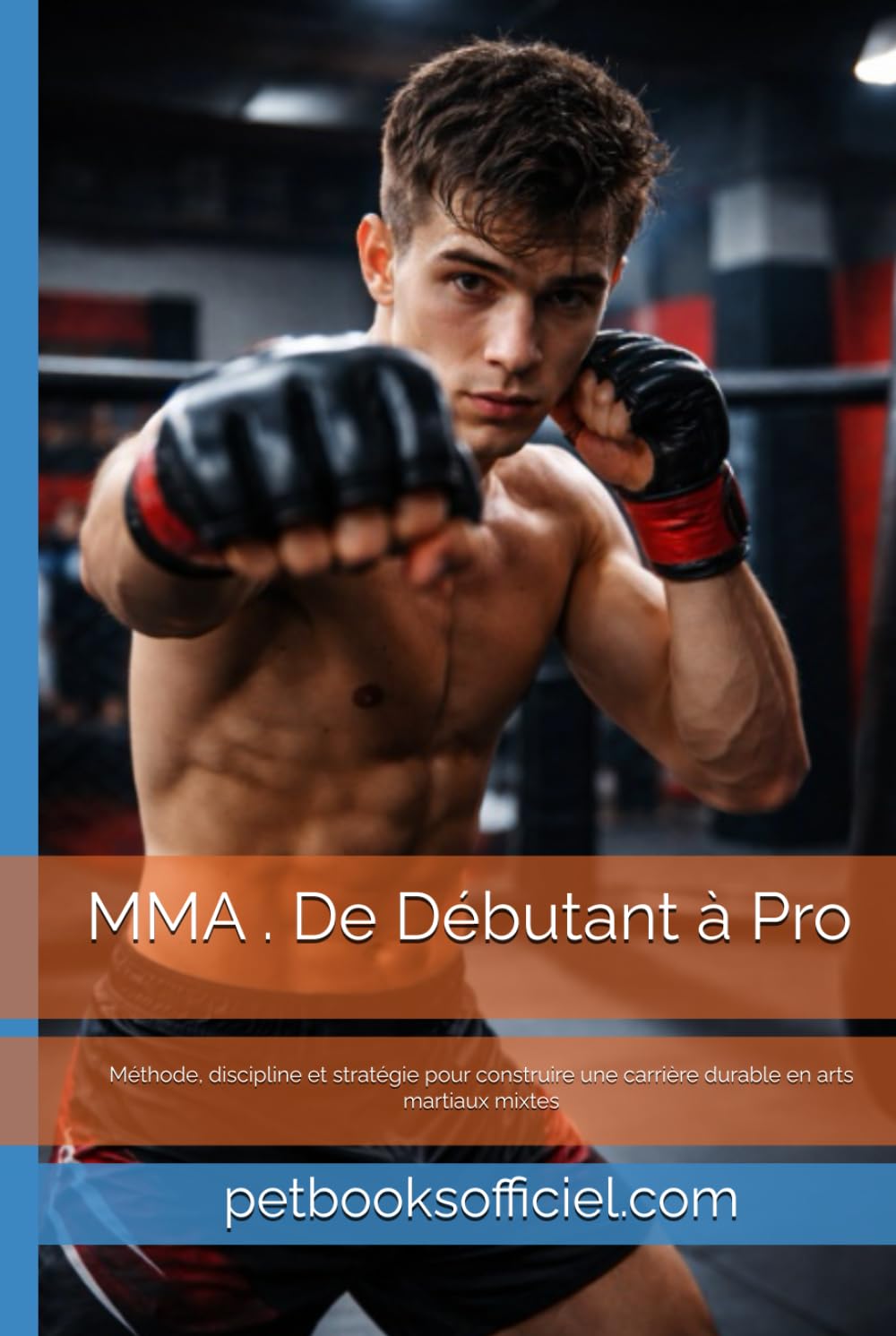 MMA – De Débutant à Pro Saison 2025 / 2026: Saison 2025 / 2026 – Programme officiel de progression et de formation pour jeunes combattants (8 à 17... au Pro – Basketball) (French Edition) baixar o livro de graça
