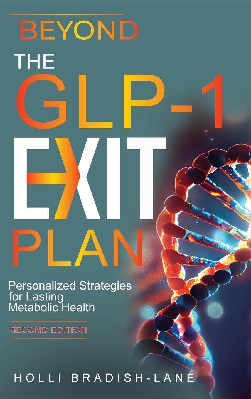Beyond the GLP-1 Exit Plan: Personalized Strategies for Lasting Metabolic Health baixar o livro de graça