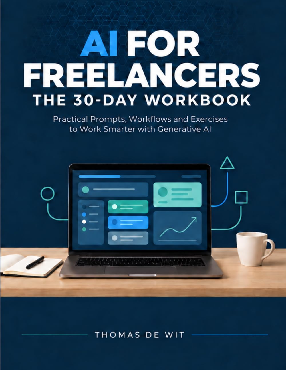 AI for Freelancers — The 30-Day Workbook: Practical Prompts, Workflows and Exercises to Work Smarter with Generative AI baixar livro de graça