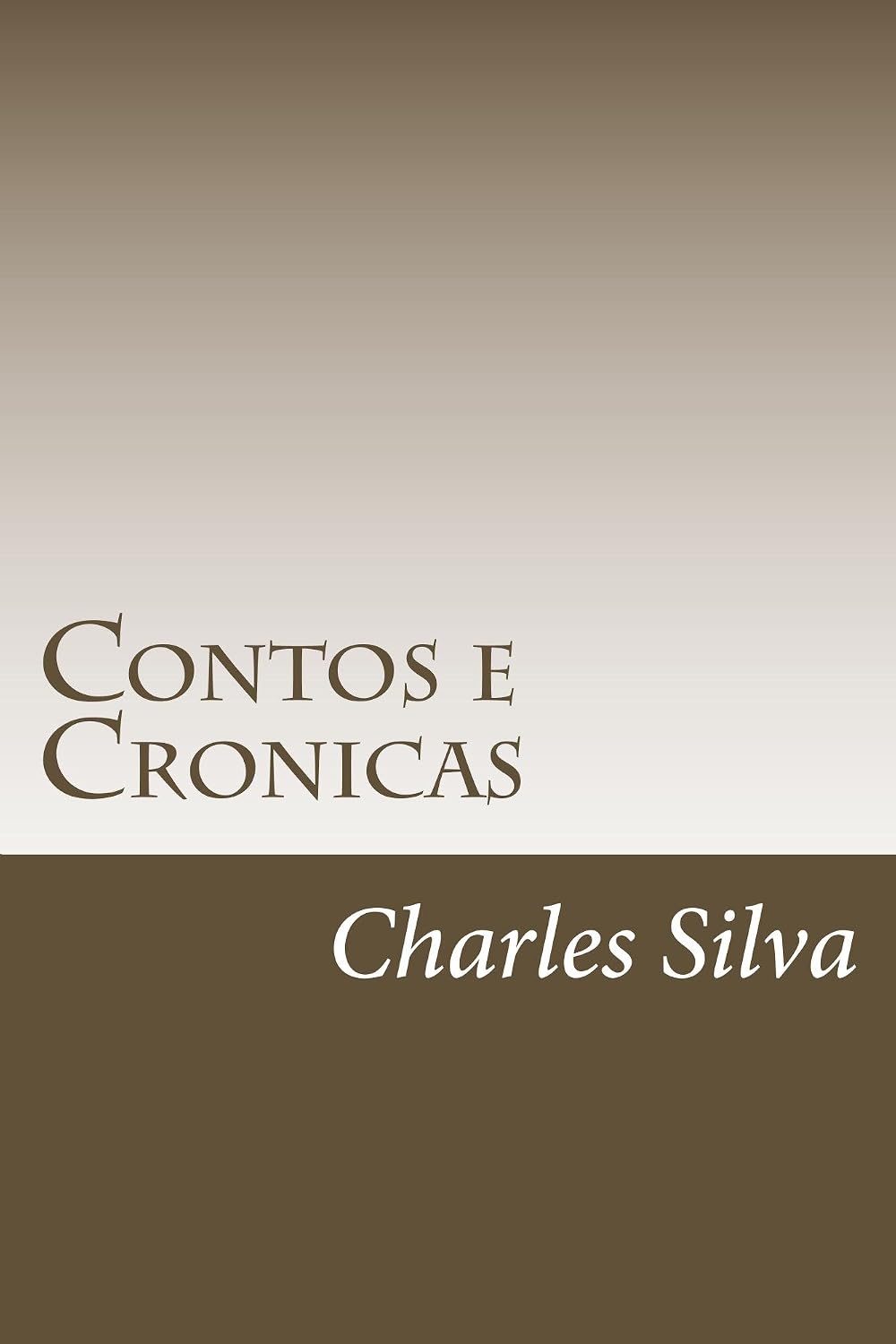Contos e Cronicas (Contos e Crônicas Livro 1) baixar livro de graça