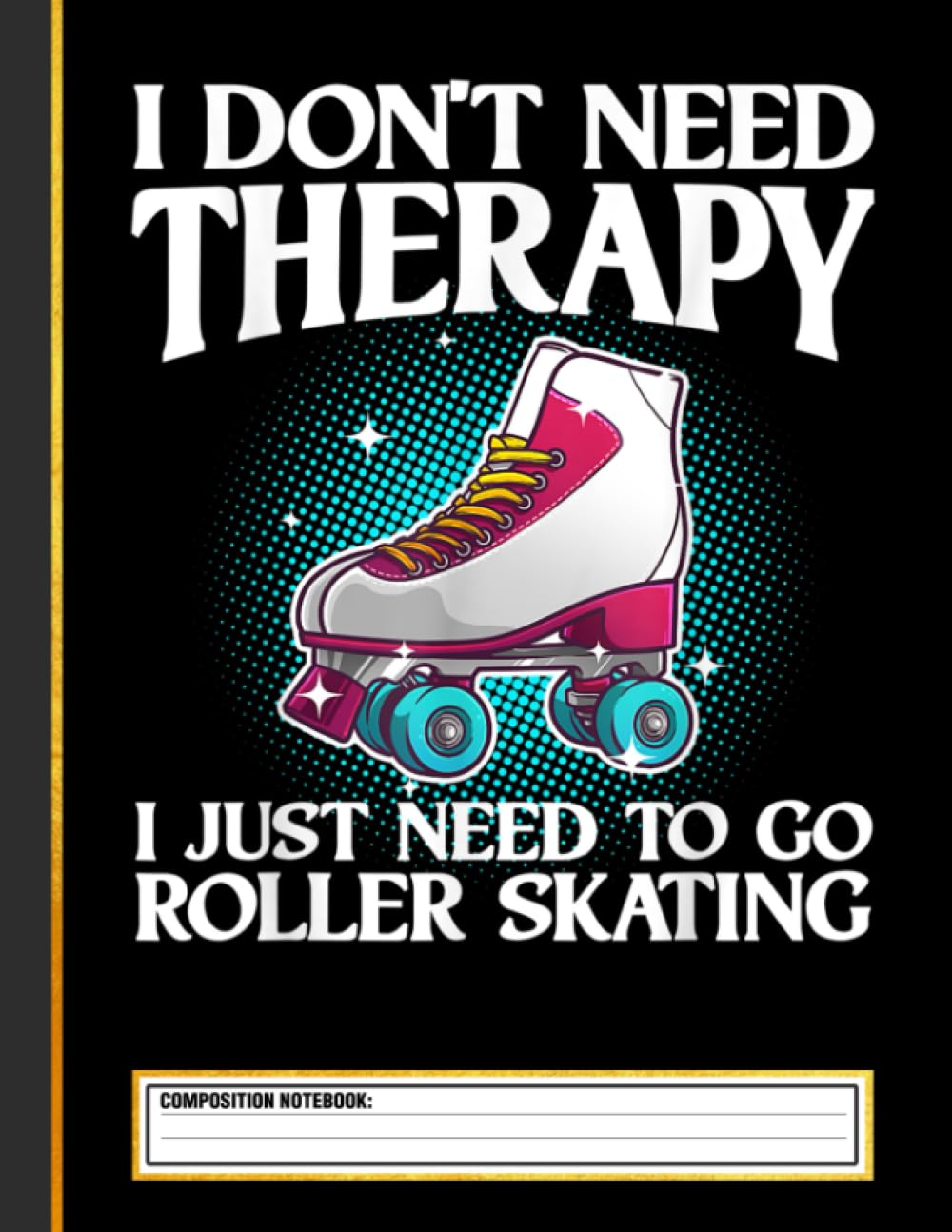 I Don’t Need Therapy Composition Notebook baixar livro de graça