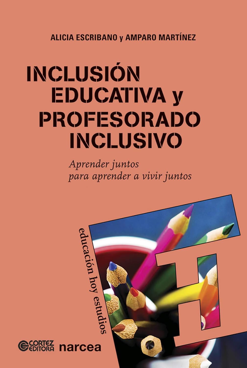 ler totalmente Inclusión educativa y profesorado inclusivo: Aprender juntos para aprender a vivir juntos