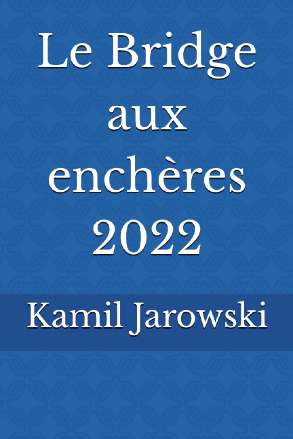 capítulo por capítulo baixar Le Bridge aux enchères 2022
