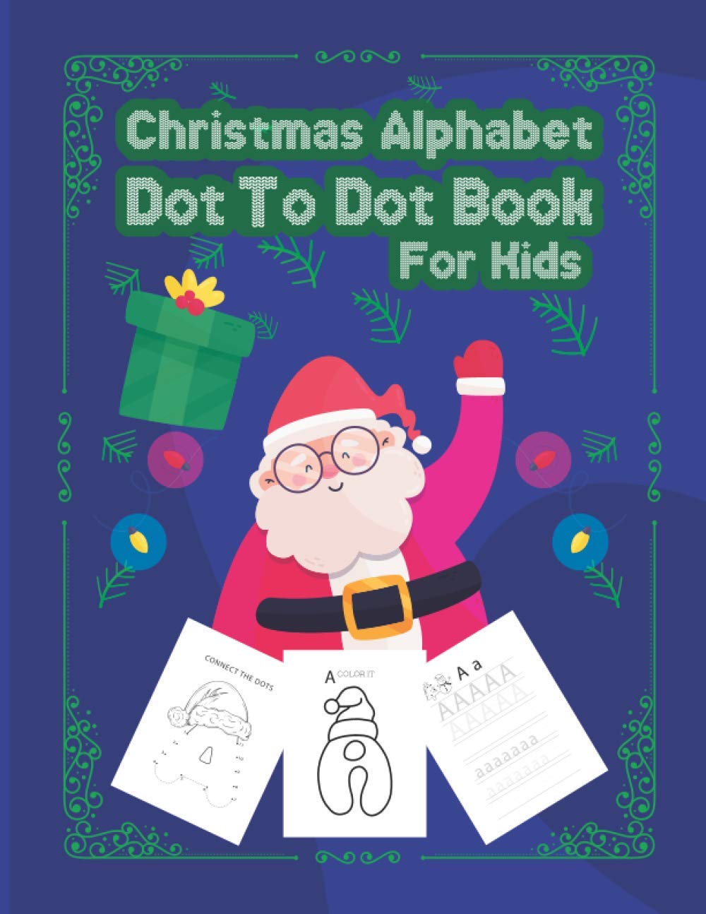 ler totalmente Christmas Alphabet Dot to Dot Book for Kids: Christmas eve Gifts For Kids, ABC Alphabet Dot to Dot Workbook, Christmas Activity Book