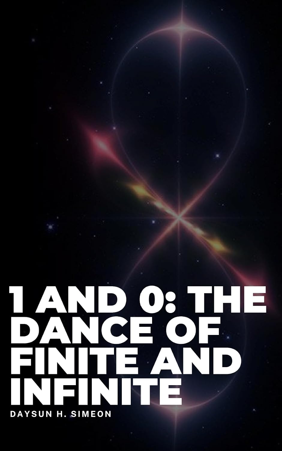 ler totalmente 1 and 0: The Dance of Finite and Infinite (English Edition)