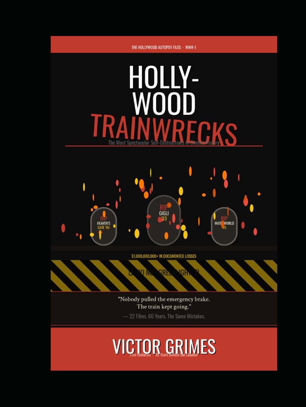 capítulo por capítulo baixar Hollywood Trainwrecks: The Most Spectacular Self-Destructions in Cinema History (The Hollywood Autopsy Files: What Went Wrong)