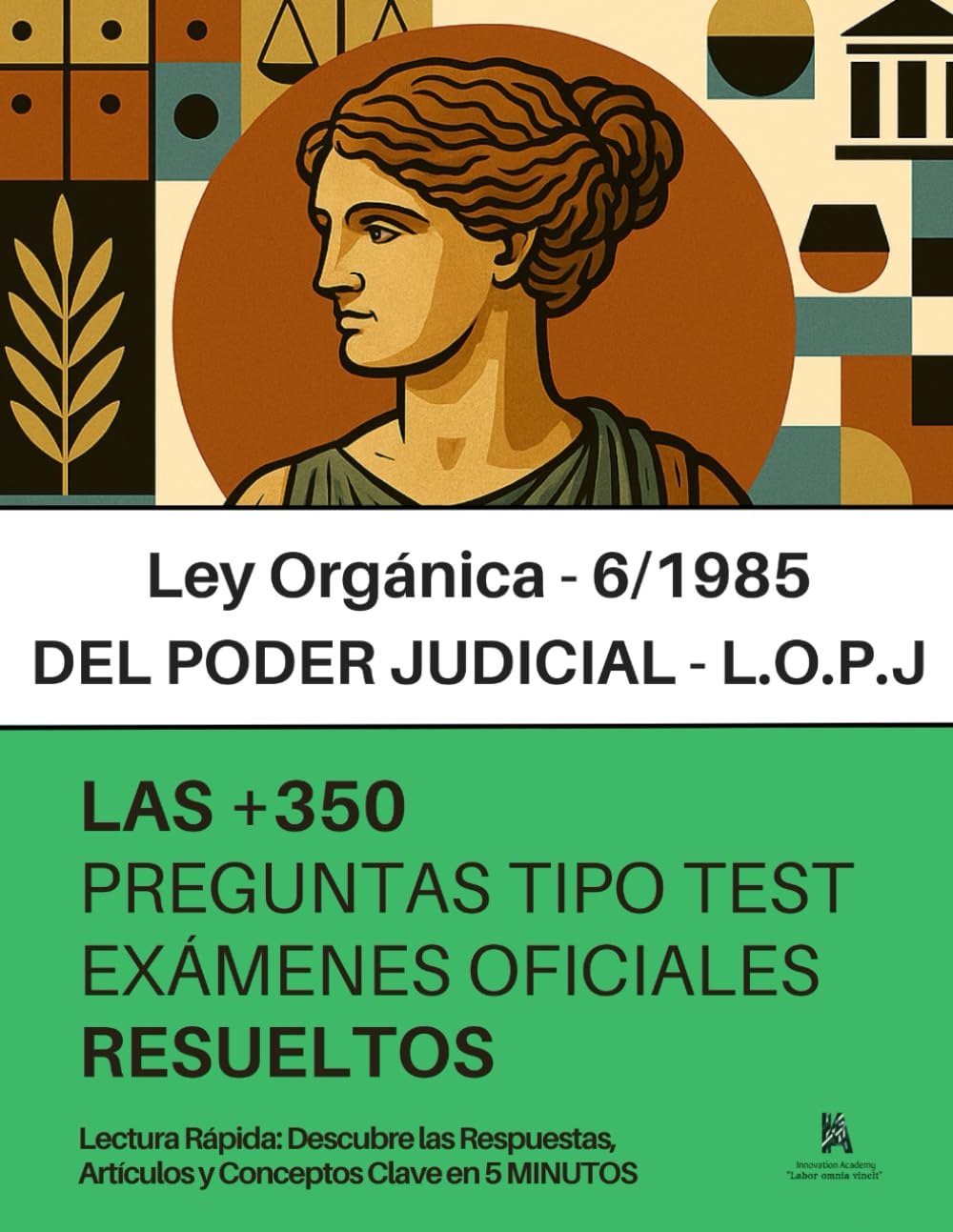 ler totalmente La LEY ORGÁNICA DEL PODER JUDICIAL (LOPJ): RESUELTAS PASO A PASO + 350 preguntas de EXÁMENES OFICIALES sobre la Ley Orgánica 6/1985: Lectura Rápida:... esenciales en 5 Minutos. (Spanish Edition)