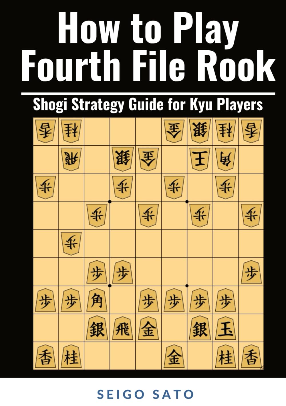 ler totalmente How to Play Fourth File Rook: Shogi Strategy Guide for Kyu Players