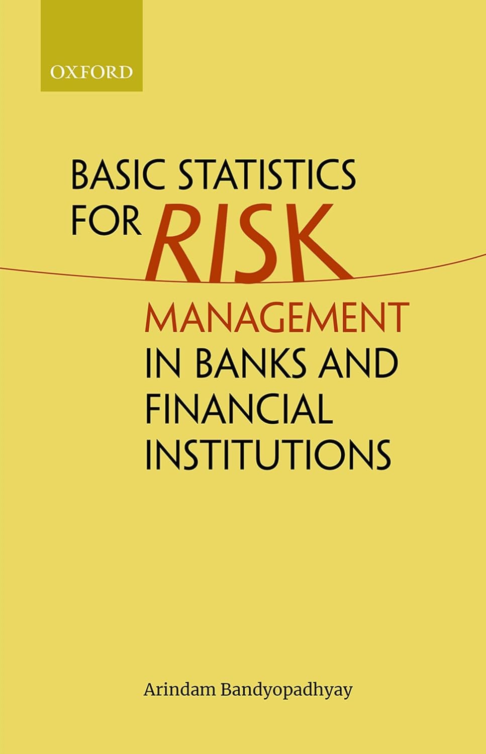 ler totalmente Basic Statistics for Risk Management in Banks and Financial Institutions