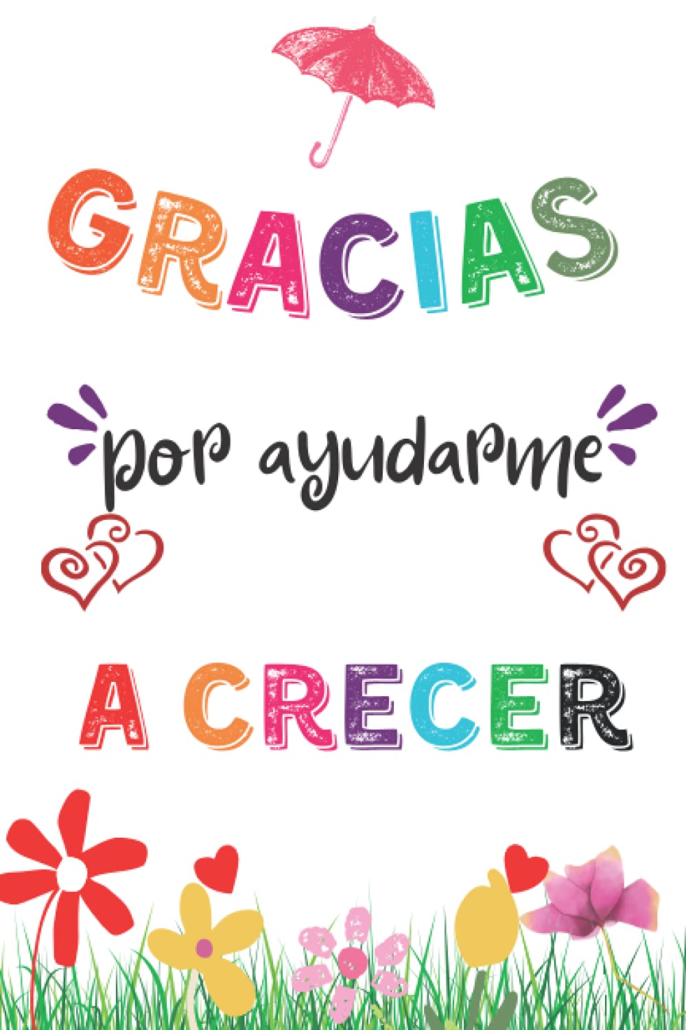 capítulo por capítulo baixar Gracias por ayudarme a crecer: Regalo Fin De Curso, Cuaderno A5 Perfecto Para Tomar Notas, Escribir Pensamientos, Trabajo, Dia del Maestro (Spanish Edition)